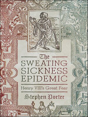 cover image of The Sweating Sickness Epidemic
